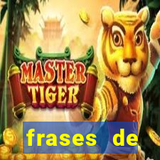 frases de positividade curtas